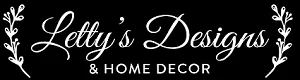 Letty s Designs & HOME DECOR